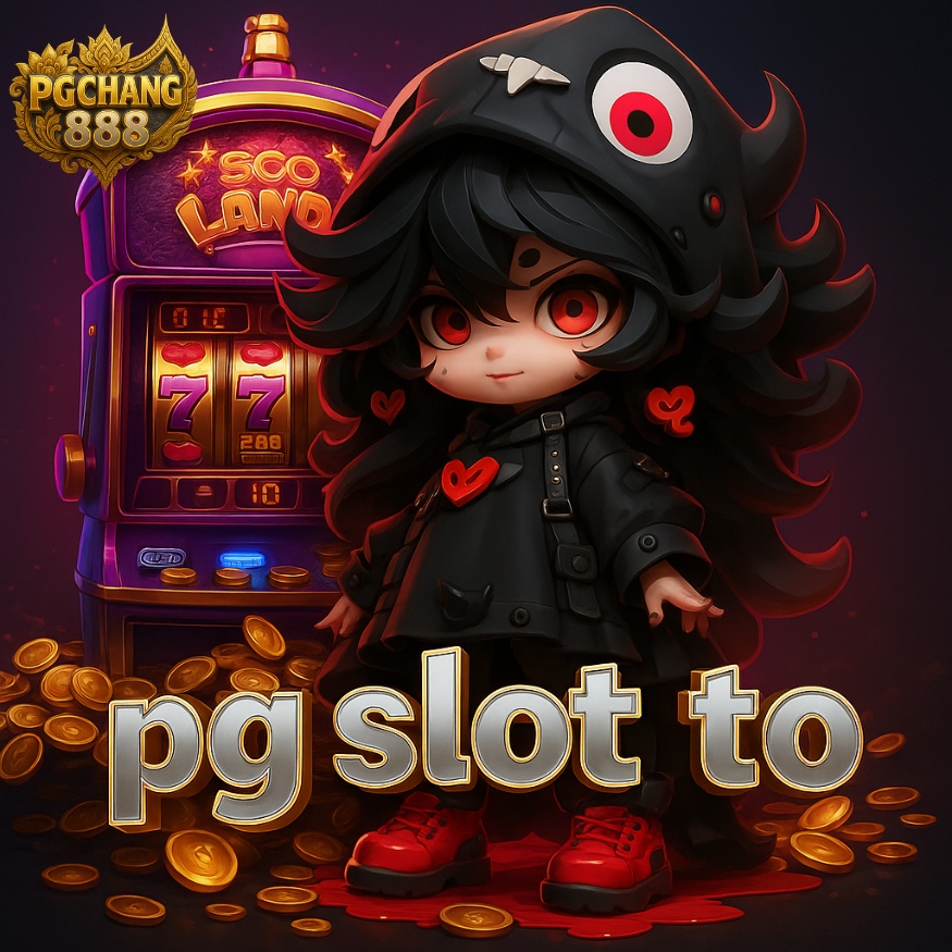 pg slot to รวมเกมใหม่ล่าสุด 2025